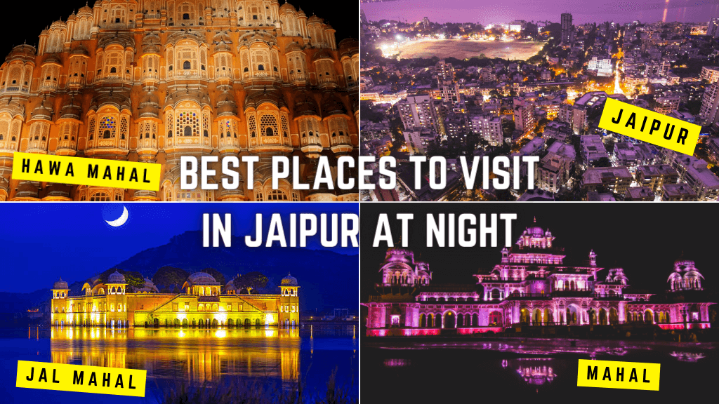 Best Places to Visit in Jaipur at Night